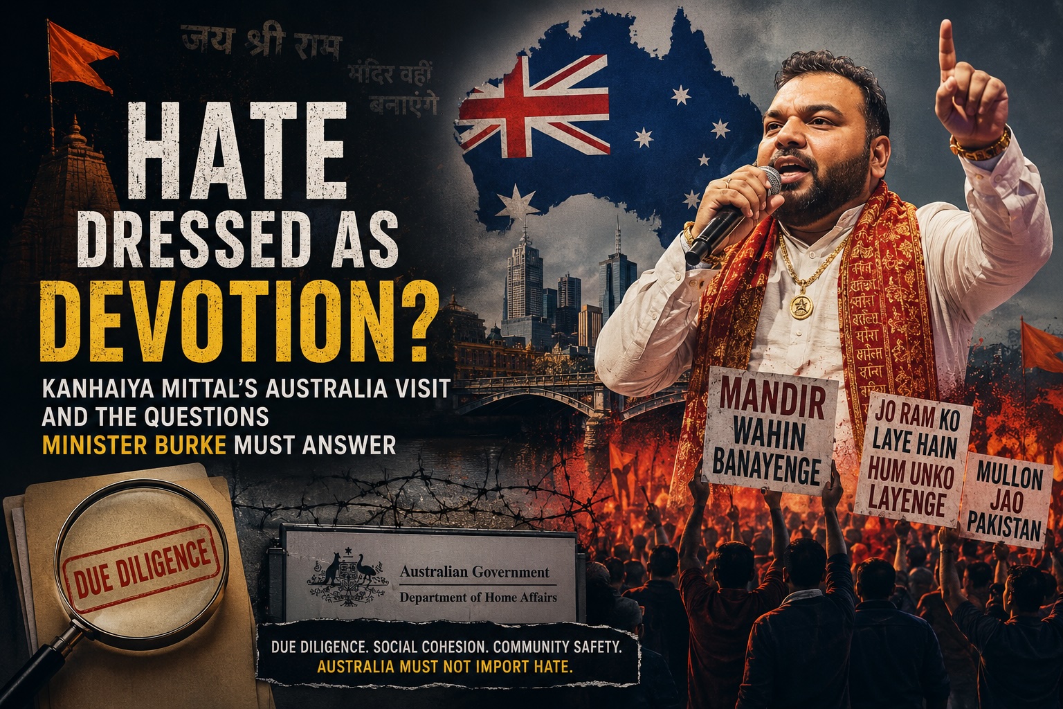 Editorial feature image for an article on Kanhaiya Mittal’s Australia visit, Hindutva pop, anti-Muslim hate, immigration due diligence and questions for Minister Burke.